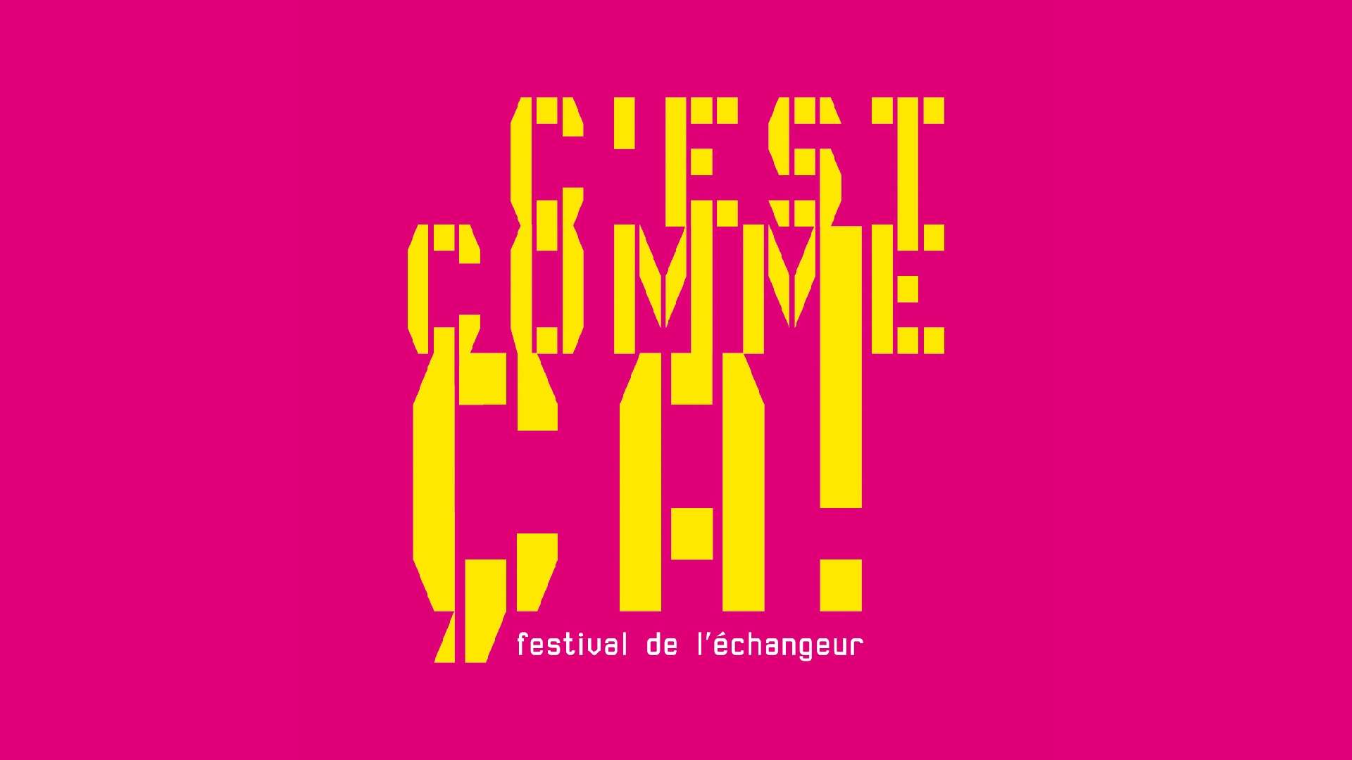 C'est comme ça ! 2013